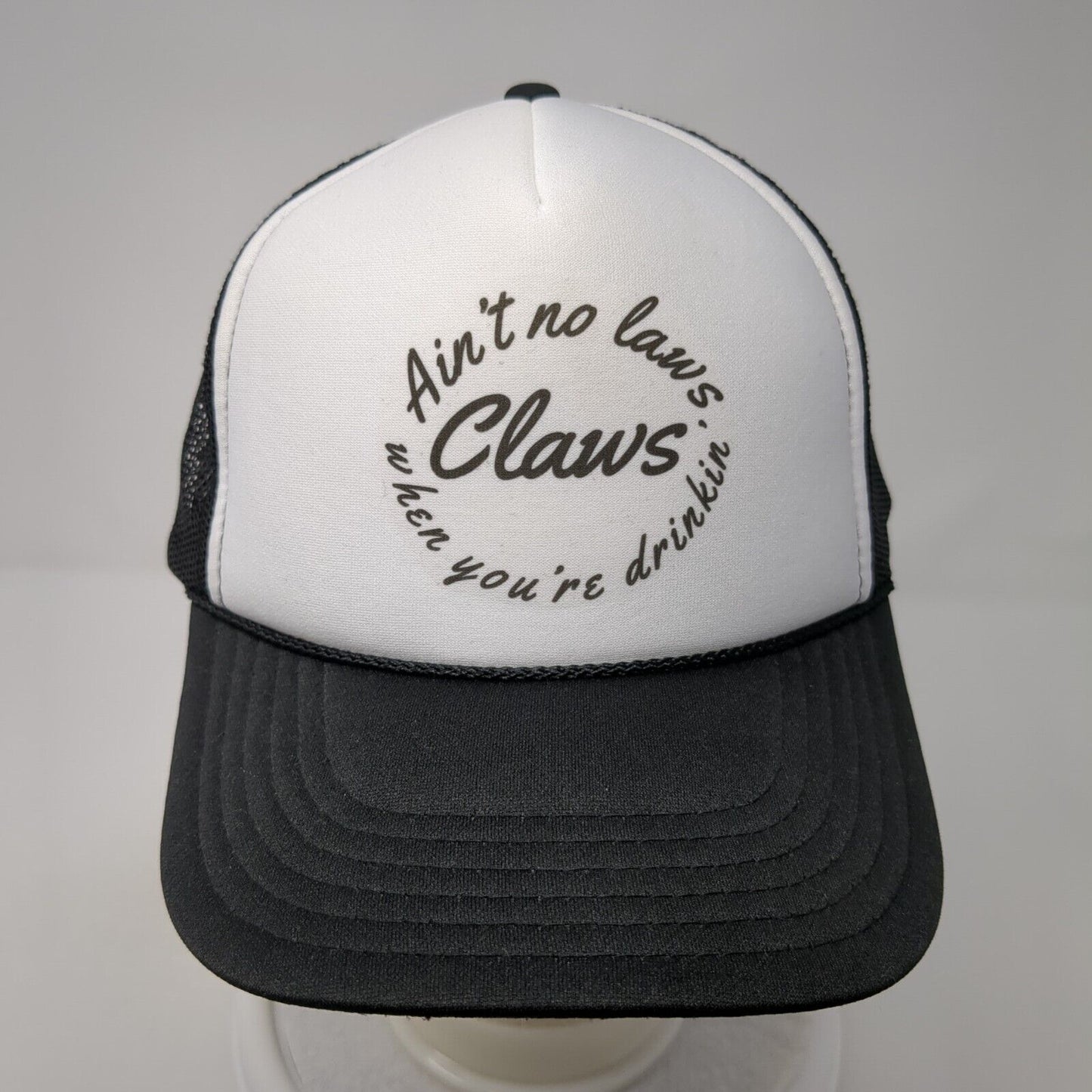 Ain't No Laws Claws When You're Drinkin' Snapback Trucker Hat Black OS Otto