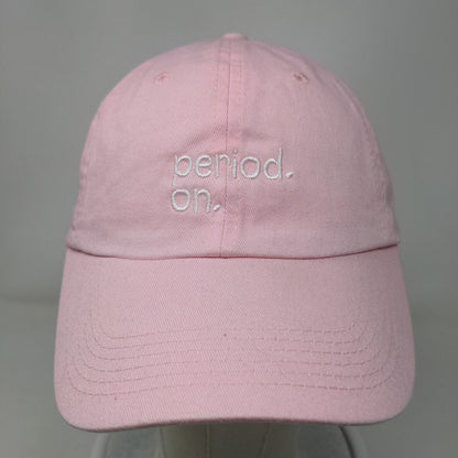 Period. On. Slideback Hat Pink One Size Embroidered Adjustable 6 Panel