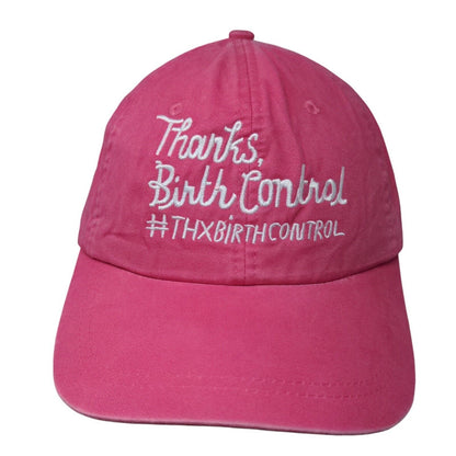 Thanks Birth Control Strapback Hat Pink Ladies Fit Embroidered Ahead