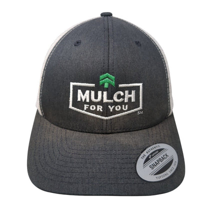 Mulch For You Snapback Trucker Hat Gray One Size Mesh Back Yupoong