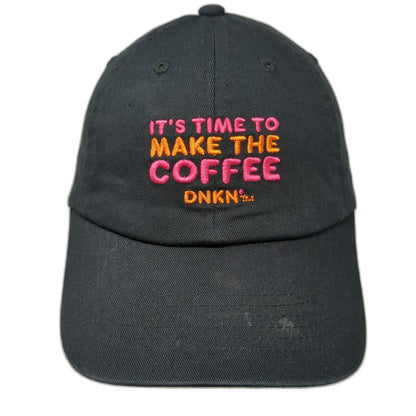 Dunkin It's Time To Make The Coffee Baseball Cap Black One Size Strapback Hat