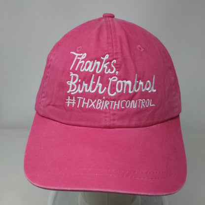 Thanks Birth Control Strapback Hat Pink Ladies Fit Embroidered Ahead