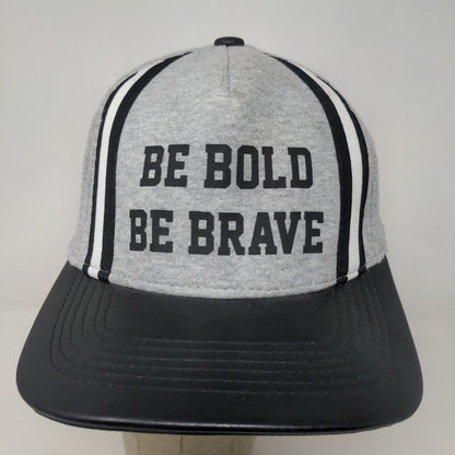 Unbranded Men's Snapbback Hat Gray Black Be Bold Be Brave Cotton Blend