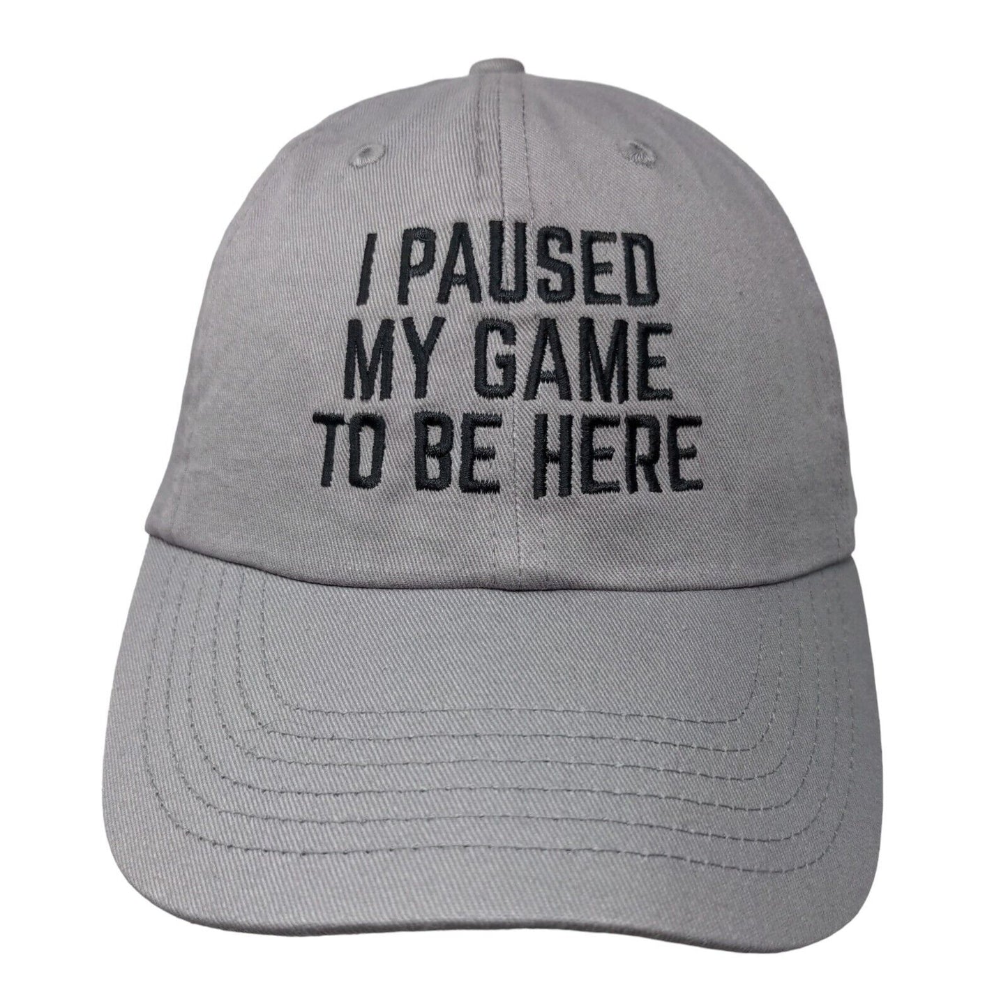 I Paused My Game To Be Here Slideback Hat Gray One Size Adjustable Embroidered