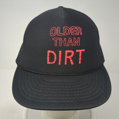 Older Than Dirt Snapback Trucker Hat Black One Size Mesh Back Nissin