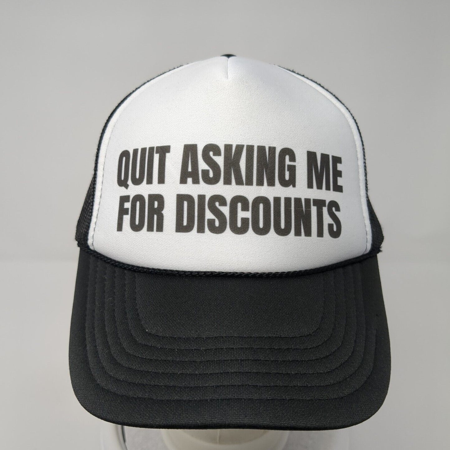 Quit Asking Me For Discounts Snapback Trucker Hat Black One Size Otto