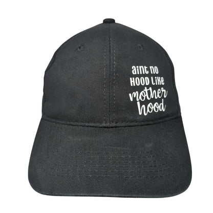 Aint No Hood Like Motherhood Strapback Hat Black One Size Adjustable George