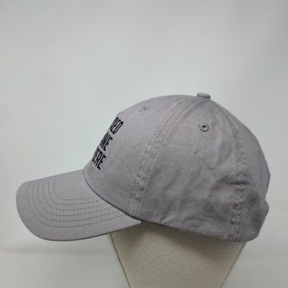 I Paused My Game To Be Here Slideback Hat Gray One Size Adjustable Embroidered