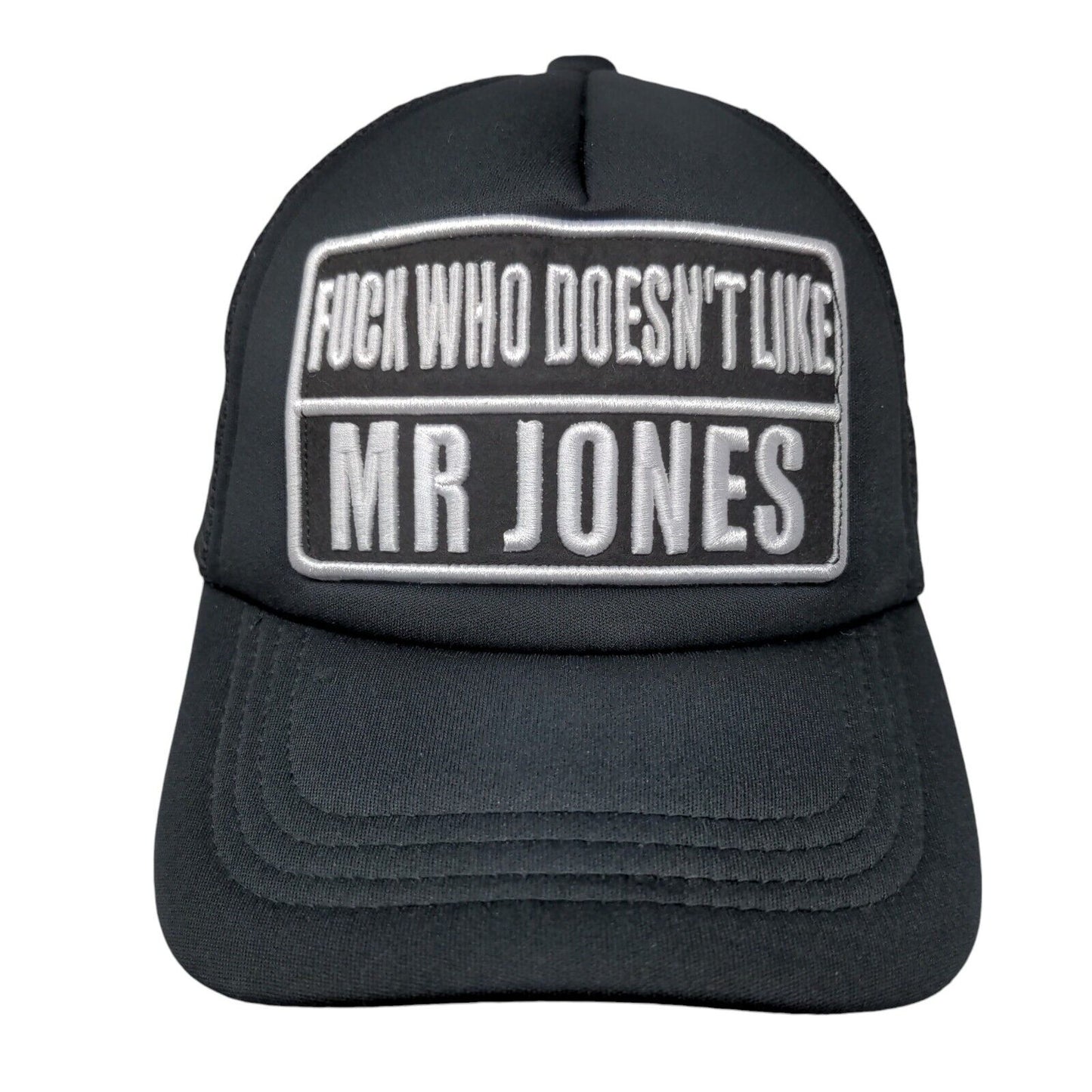 F*** Who Doesn't Like Mr. Jones Snapback Mesh Back Trucker Hat Black One Size