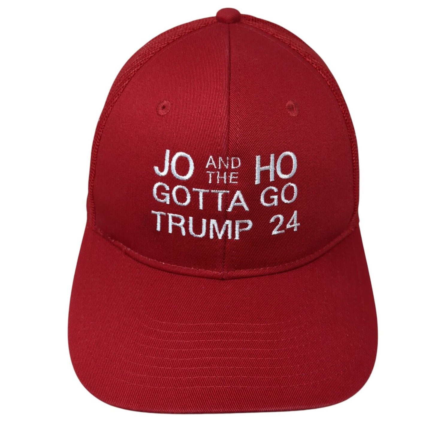 Jo and The Ho Gotta Go Trump 24 Snapback Trucker Hat Red OS Mesh Port Authority