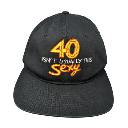 40 Isn't Usually This Sexy Snapback Hat Black OS Adjustable Embroidered Shoebox