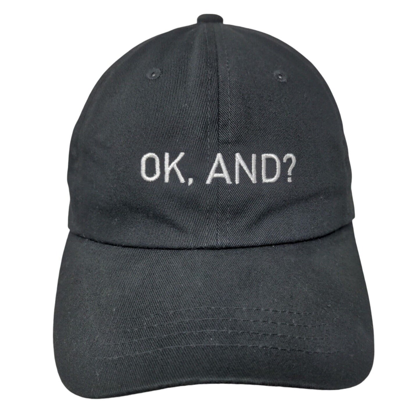 Ok, And? Slideback Hat Black One Size Embroidered Adjustable 6 Panel