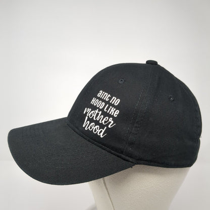 Aint No Hood Like Motherhood Strapback Hat Black One Size Adjustable George