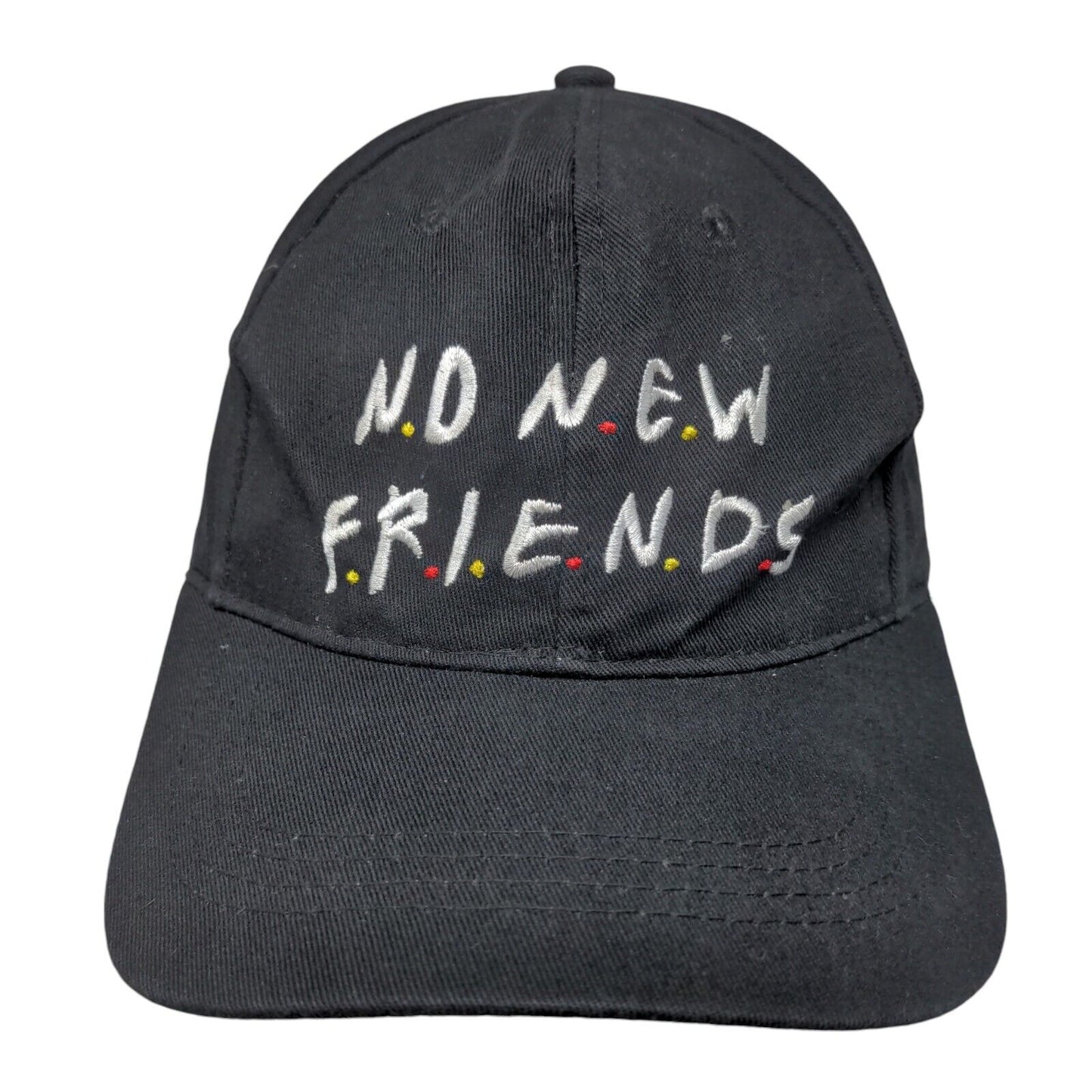 No New Friends Strapback Hat Black OSFA Adjustable Embroidered 6 Panel