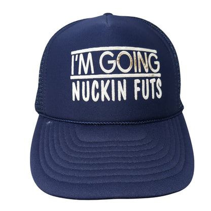 I'm Going Nuckin Futs Snapback Rope Trucker Hat Blue One Size Mesh Back