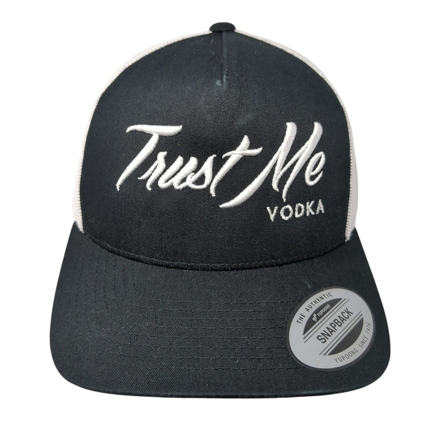 Trust Me Vodka Snapback Trucker Hat Black One Size Mesh Back Yupoong