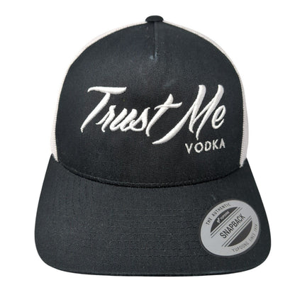 Trust Me Vodka Snapback Trucker Hat Black One Size Mesh Back Yupoong