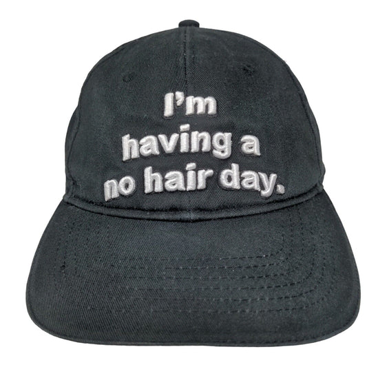 I'm Having A No Hair Day Strapback Hat Black OSFA Embroidered Adjustable