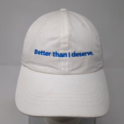 Better Than I Deserve Slideback Hat White One Size Adjustable Yupoong