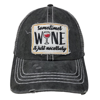 Sometimes Wine Is Just Necessary Slideback Hat Gray OSFM David And Young