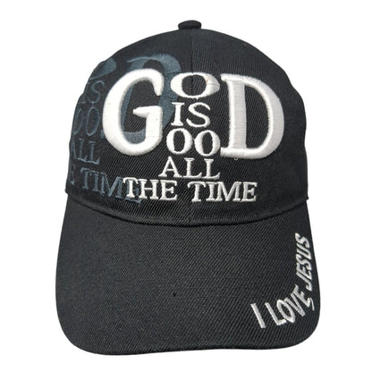 God Is Good All The Time Strapback Hat Black One Size I Love Jesus