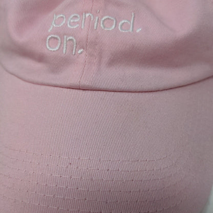 Period. On. Slideback Hat Pink One Size Embroidered Adjustable 6 Panel
