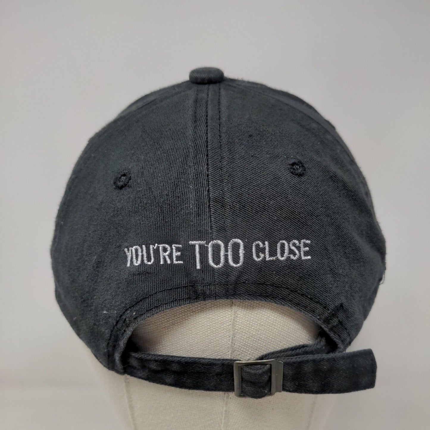 You're Too Close Slideback Hat Black OSFM Adjustable Embroidered Solid