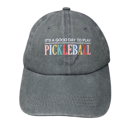 It's A Good Day To Play Pickleball Slideback Hat Gray One Size Adjustable Cotton