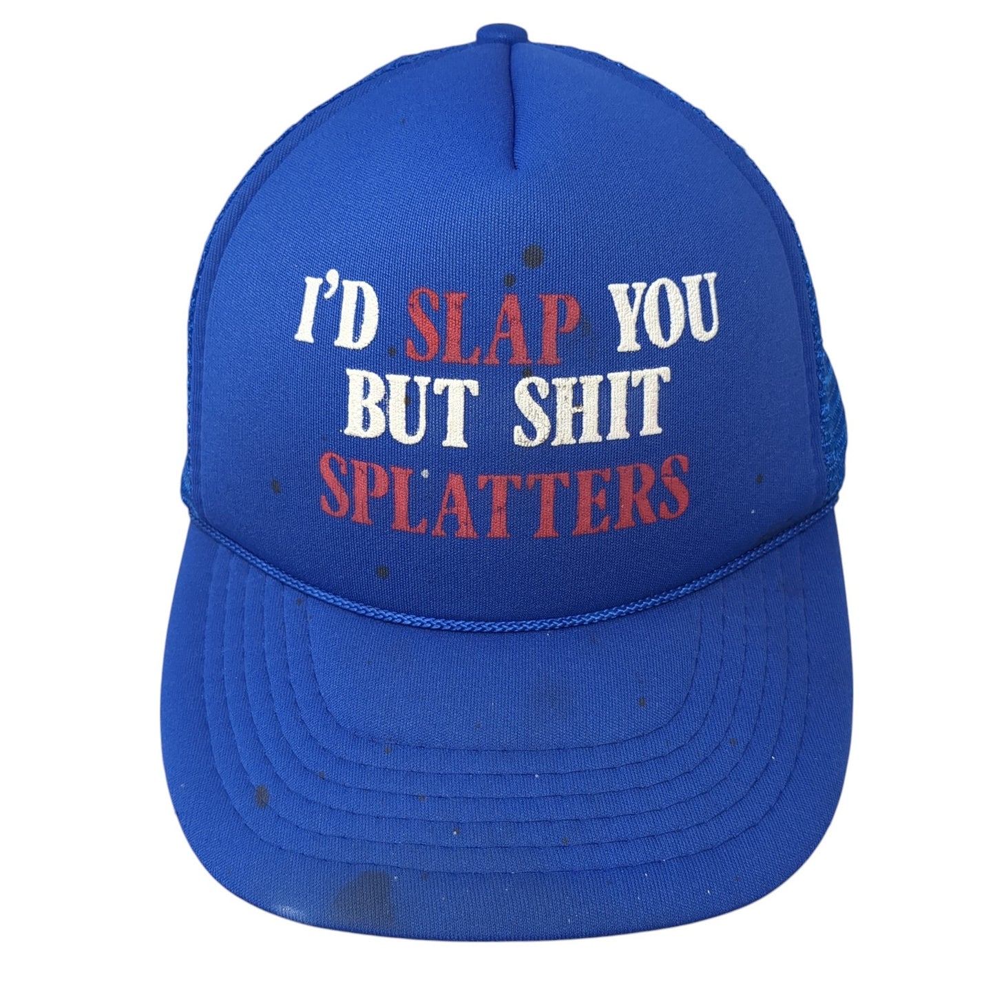 I'd Slap You But S*** Splatters Trucker Hat Blue One Size Adjustable Mesh Back