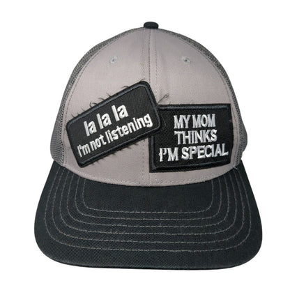 La La La I'm Not Listening My Mom Thinks I'm Special Trucker Hat Gray OS Otto