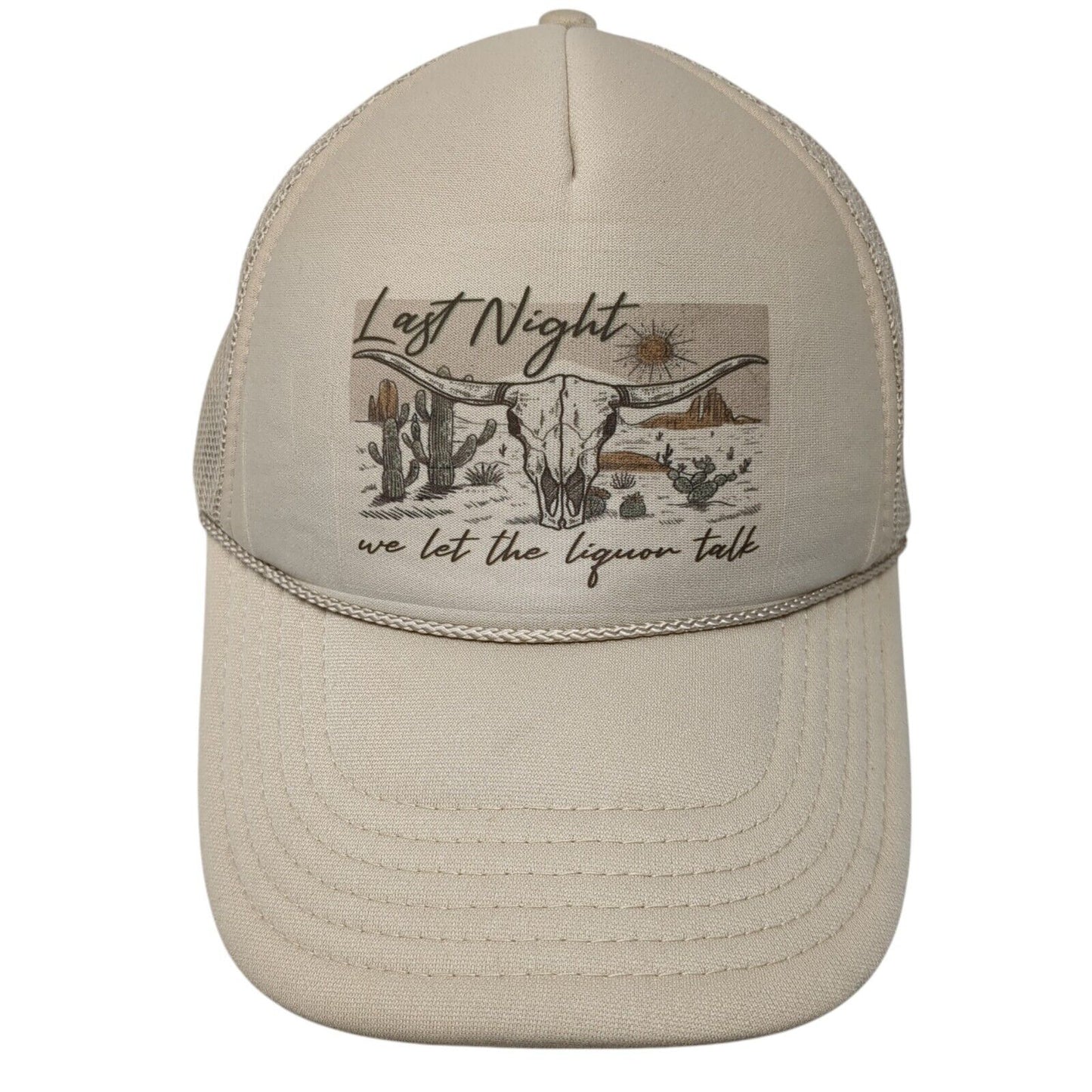 Last Night We Let The Liquor Talk Rope Trucker Hat Tan One Size Otto