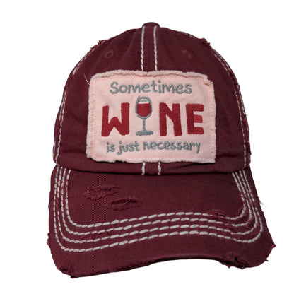 Sometimes Wine Is Just Necessary Strapback Hat Red One Size KB ETHOS Vintage