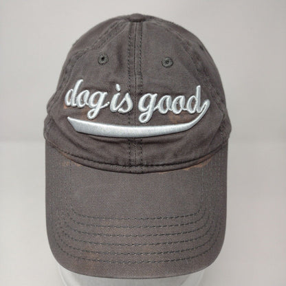 Dog Is Good Strapback Hat Gray OSFA Solid Embroidered Inspired By Dog