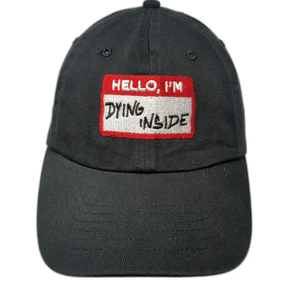 Baseball Cap Black One Size Hello I'm Dying Inside Name Tag Patch Cotton Hat