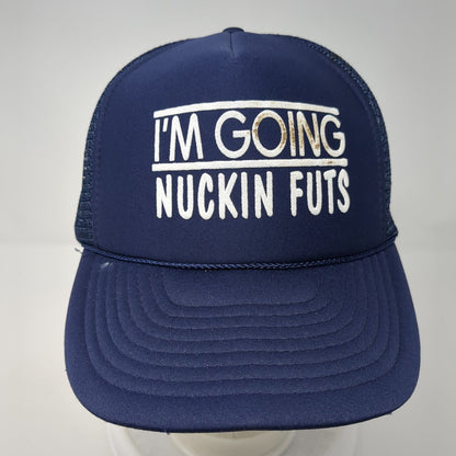 I'm Going Nuckin Futs Snapback Rope Trucker Hat Blue One Size Mesh Back