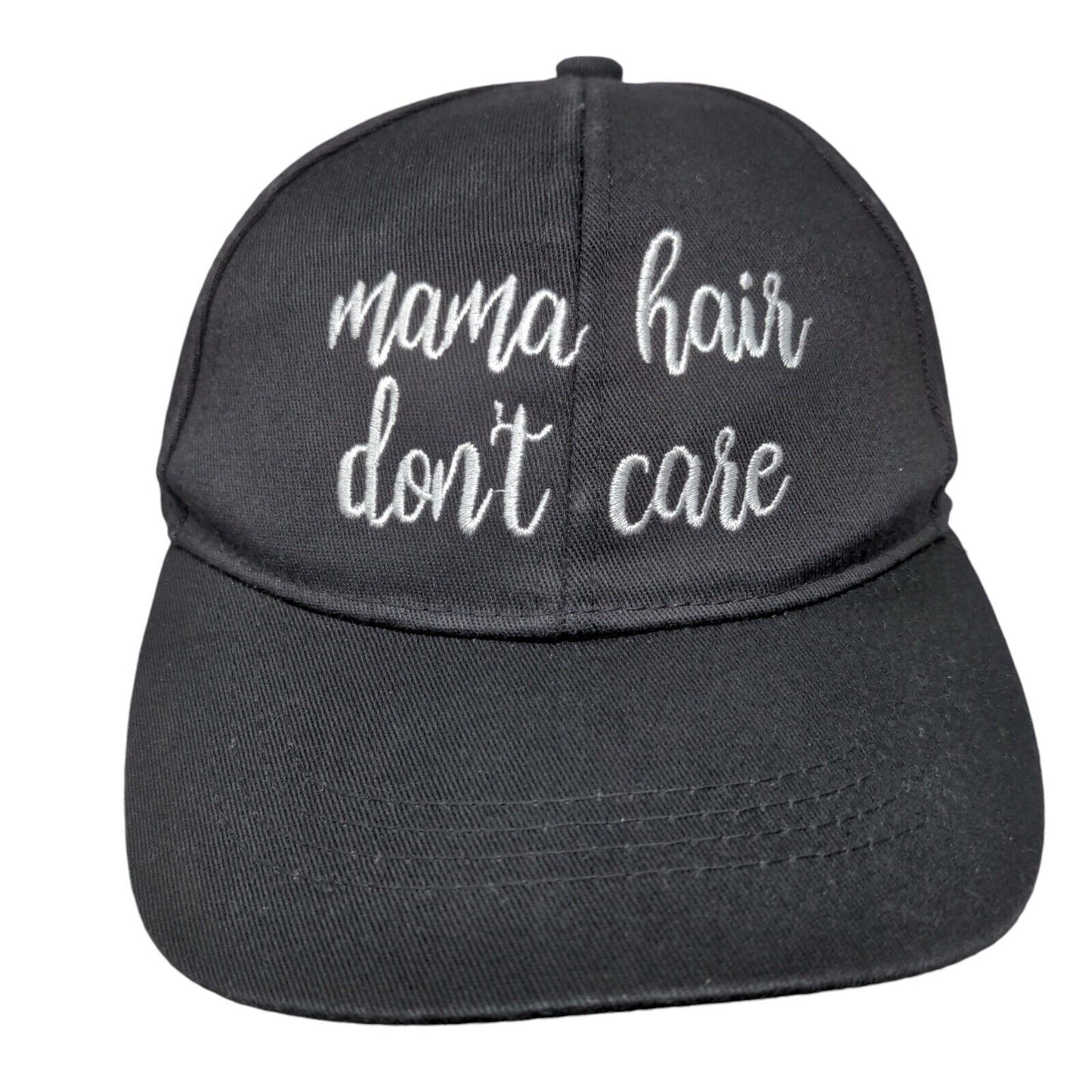 Mama Hair Don't Care Snapback Hat Black One Size Embroidered 6 Panel