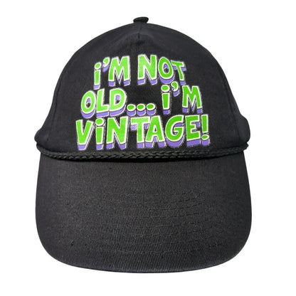 I'm Not Old I'm Vintage Snapback Rope Hat Black One Size Adjustable