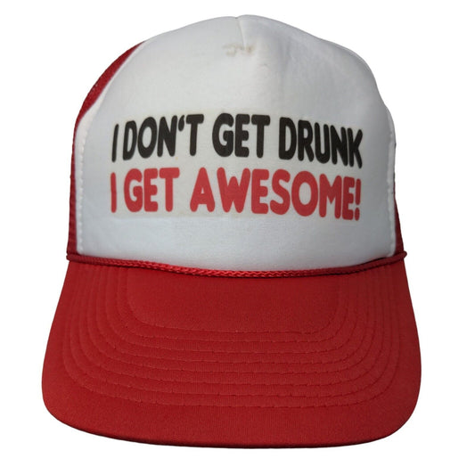 I Don't Get Drunk I Get Awesome Snapback Rope Trucker Hat Red One Size Mesh Back