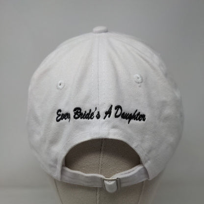Daughter's Barn Every Bride's A Daughter Slideback Hat White OS Port & Company