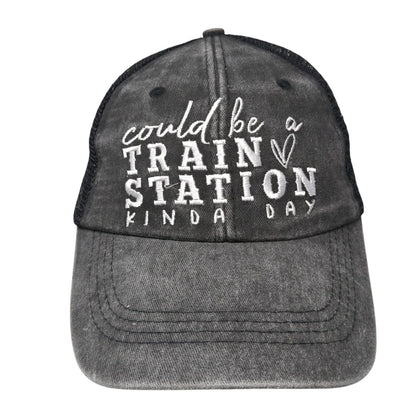 Could Be A Train Station Kinda Day Ponytail Strapback Hat Gray OS Mesh Back