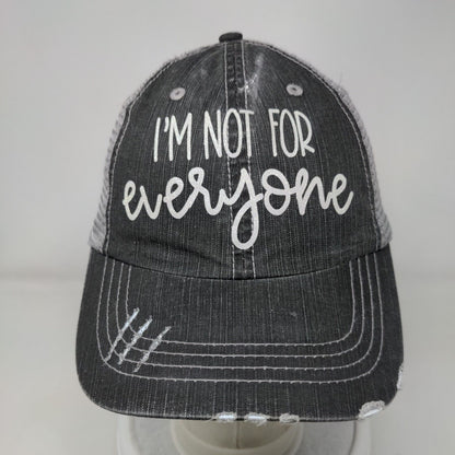 I'm Not For Everyone Strapback Trucker Hat Gray OSFA Adjustable Mesh Back