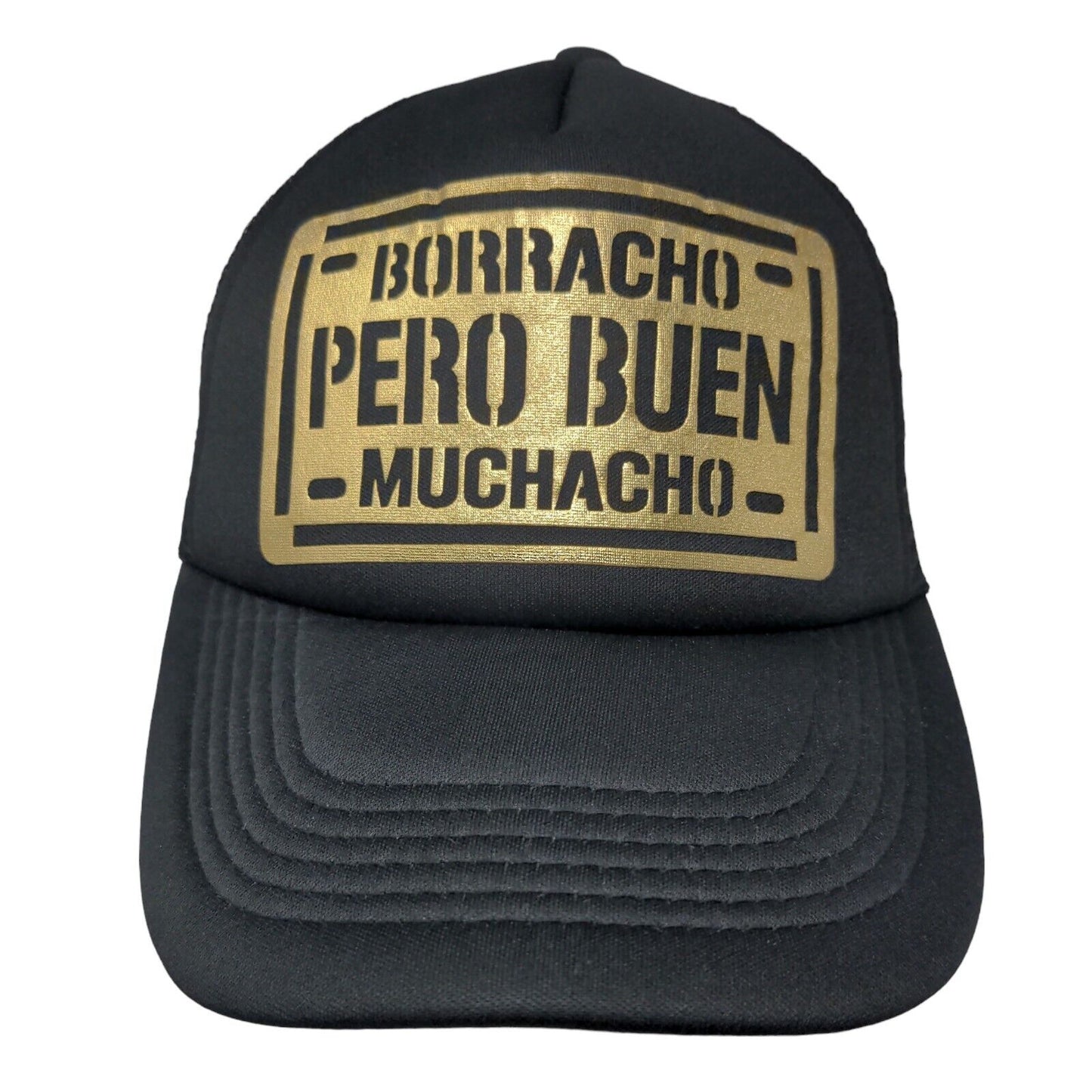 Borracho Pero Buen Muchacho Snapback Trucker Hat Black One Size Mesh Back
