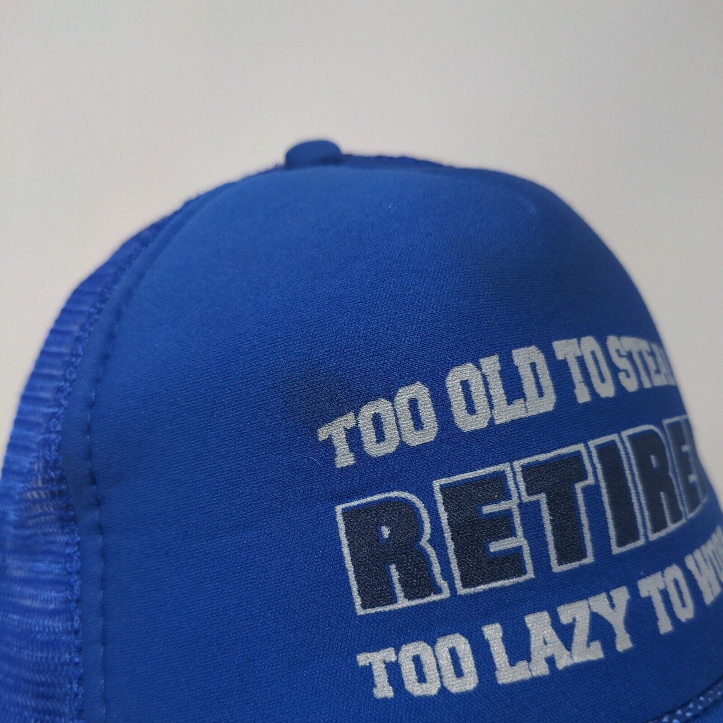 Retired Too Old To Steal Too Lazy To Work Snapback Rope Trucker Hat One Size