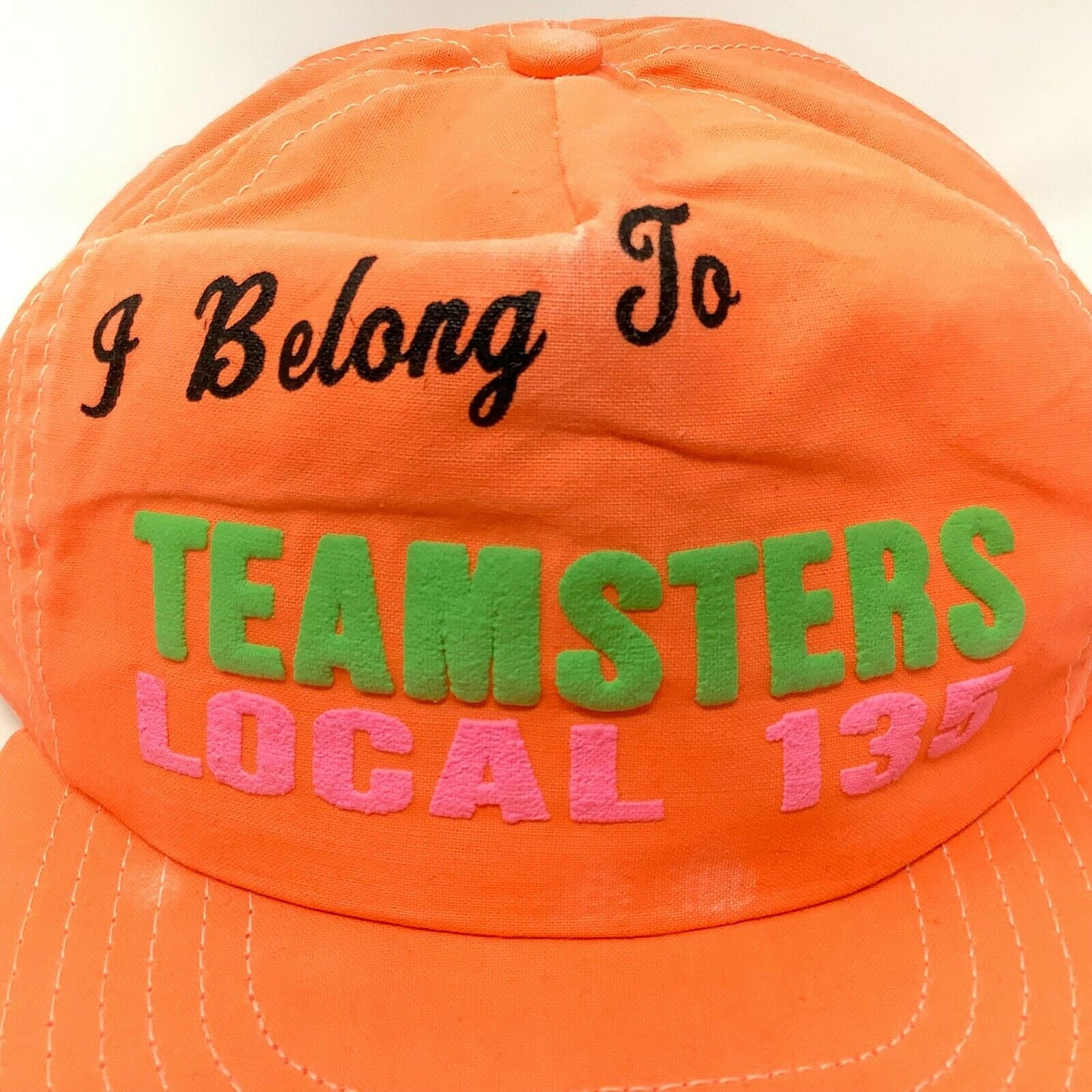 I Belong to Teamsters Local 135 Union Hat Snapback Orange Indianapolis